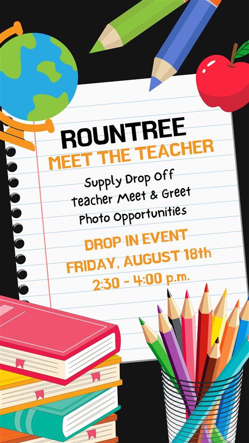 Rountree Meet the Teacher 2023