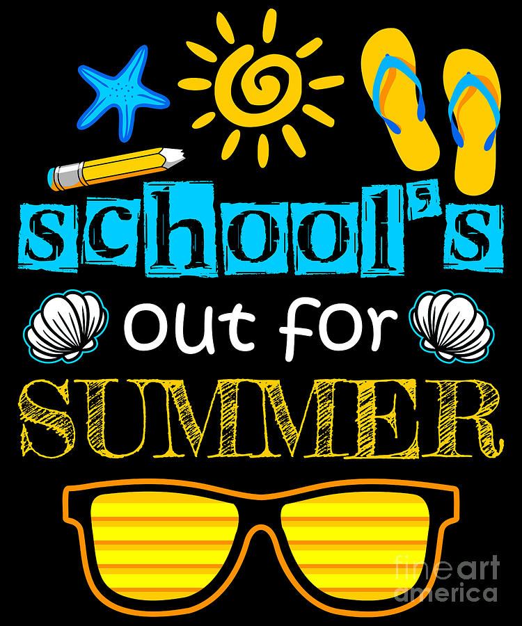  School's Out for Summer